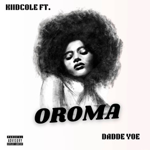 Oroma (Explicit)