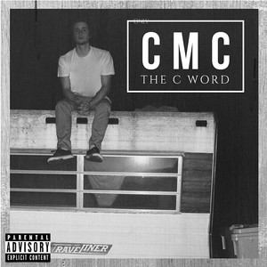 The C Word (Explicit)