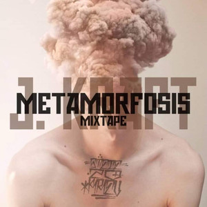 Metamorfosis Mixtape (Explicit)