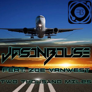 Two Thousand Miles (Jason Bouse)
