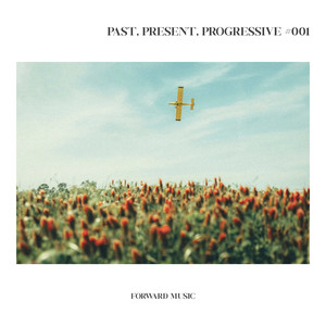 Past, Present, Progressive #001