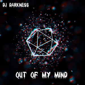 Out of My Mind (Explicit)