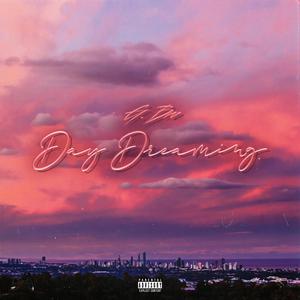 Day Dreaming (Explicit)