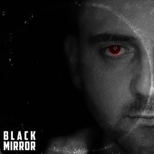 Black Mirror (Explicit)