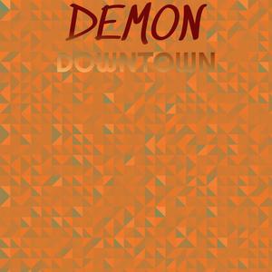 Demon Downtown