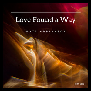 Love Found a Way