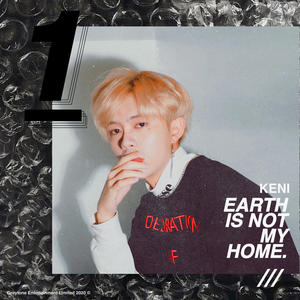 EARTH IS NOT MY HOME