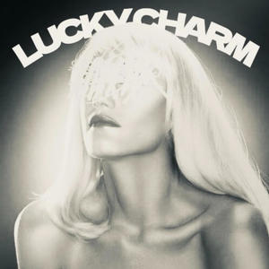 Lucky Charm (Explicit)