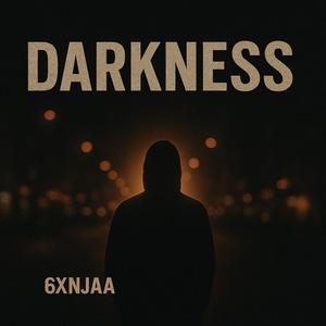 Darkness (Explicit)