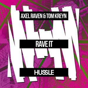 Rave It (Explicit)