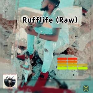 Rufflife (Explicit)