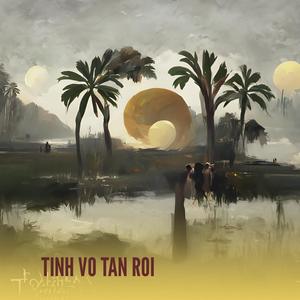 TINH VO TAN ROI