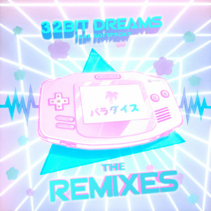 32 Bit Dreams (Shmoozy Remix)
