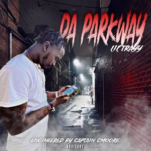 Da ParkWay (Explicit)