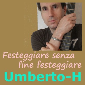 Festeggiare senza fine festeggiare