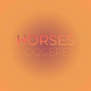 Horses Doggerel