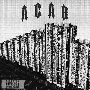 ACAB (Explicit)