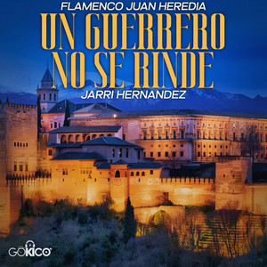 Un Guerrero No Se Rinde