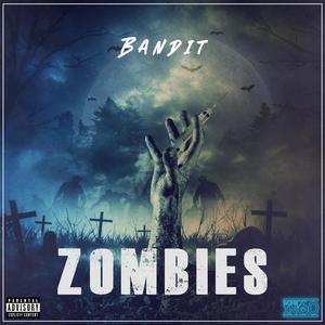 Zombies (Explicit)