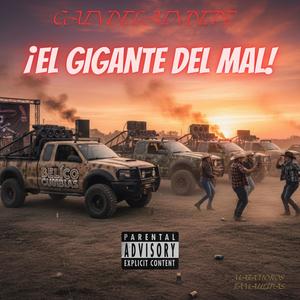 El Gigante Del Mal (Explicit)