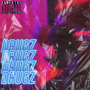 DRUGz (Explicit)