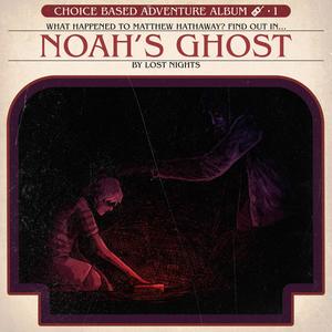 Noah's Ghost (Explicit)