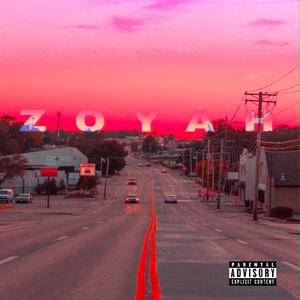 ZOYAH (Explicit)