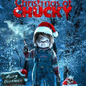 CHRISTMAS of CHUCKY (Explicit)