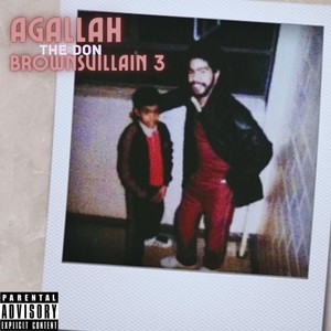 Brownsvillain 3 (Explicit)