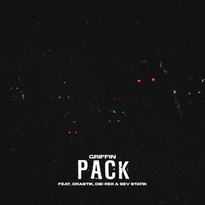 Pack (feat. Drastik, Die-Rek & Sev Statik)