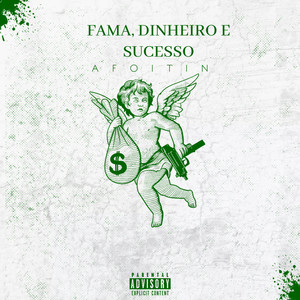 Fama, dinheiro e sucesso (Explicit)