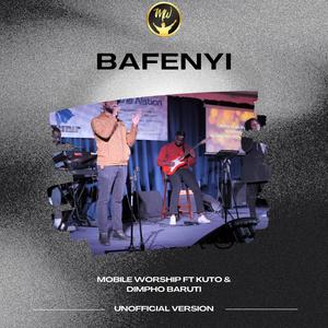 Bafenyi (feat. Kutlo & Dimpho Baruti) (Unofficial Version)