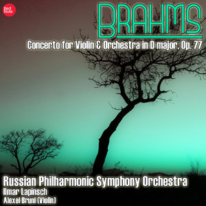 Brahms: Violin Concerto in D Major Op.77