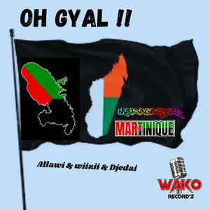 OH GYAL (feat. Allawi & Wiizii) [Special Version]