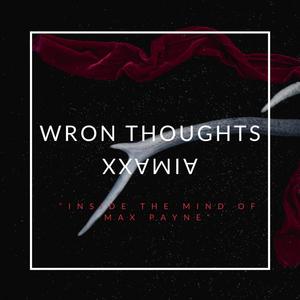 Wrong Thoughts (Explicit)