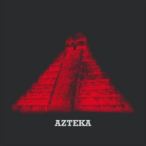 Azteka((Original Mix))