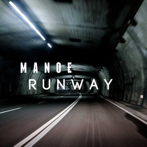 Runway (Explicit)