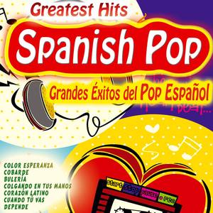 Greatest Hits Spanish Pop, Grandes Éxitos del Pop Español