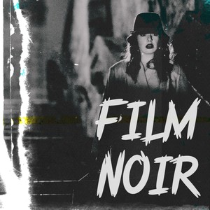 Film Noir (Explicit)