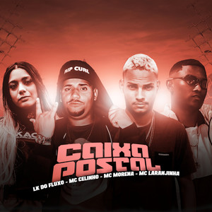 Caixa Postal (feat. Mc Morena & Mc Laranjinha) (Brega Funk) (Explicit)