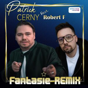 Fantasie (feat. Robert F) [Remix]