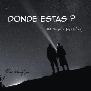 Donde estas? (feat. Jay Galvez) (Explicit)