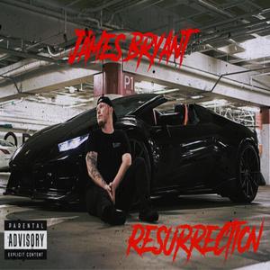 RESURRECTION (Explicit)