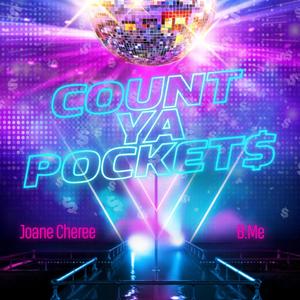 Count Ya Pockets (feat. B.Me) [Explicit]