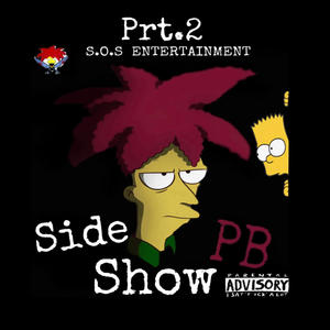 Side Show PB Prt.2 (Explicit)