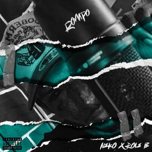 Rompo 2.0 (feat. Role B) [Explicit]