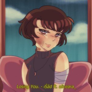 Losing You (feat. Aliceara) (Explicit)