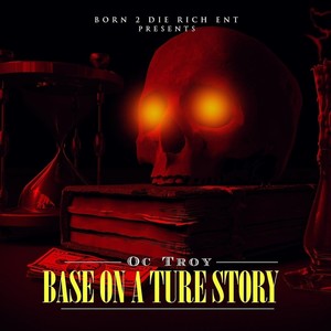 Base on a True Stroy (Explicit)