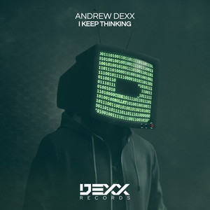 I Keep Thinking (Original Mix)