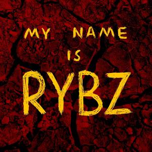 My Name Is Rybz (Explicit)